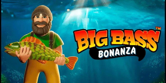 Strategi Slot Big Bass Bonanza Untuk Hasil Kemenangan Dengan Maksimal