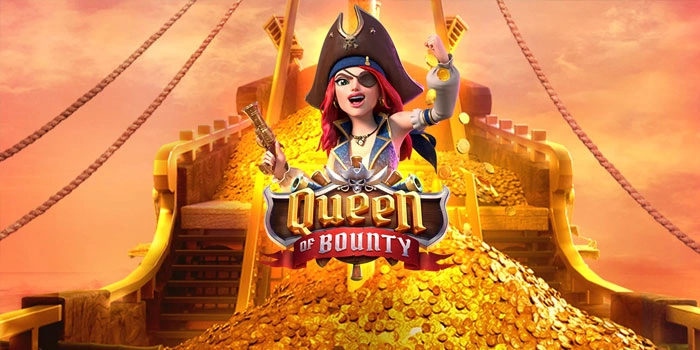 Trik Main Slot Queen of Bounty Menang Stabil Gacor Mudah Cepat