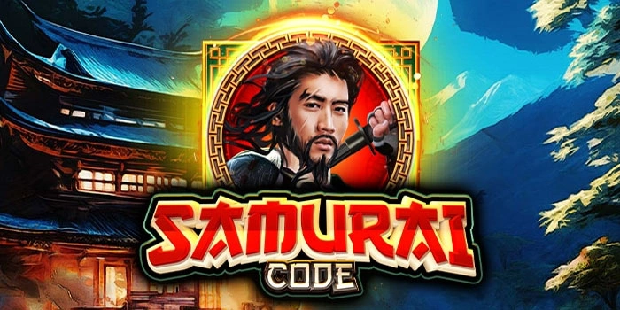Samurai Code: Slot Online Penuh Kejutan Dan Mudah Maxwin