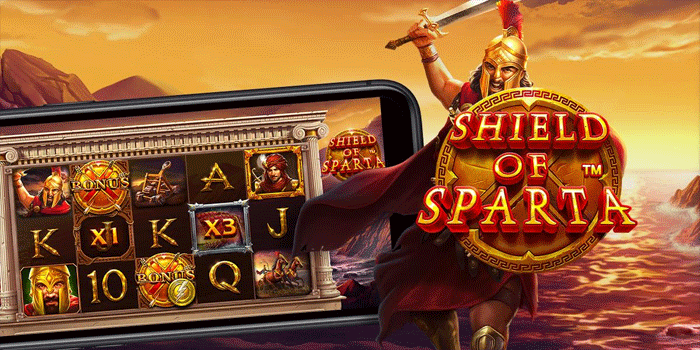 Panduan Slot Shield Of Sparta Yang Mudah Jackpot