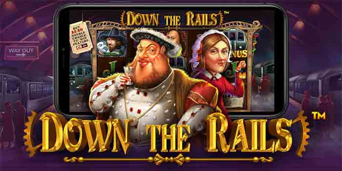 Panduan Menang Slot Down The Rails Dengan Mudah